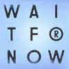 Wait for Now - Single album lyrics, reviews, download