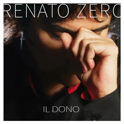 Il dono - Renato Zero