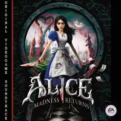 Alice: Madness Returns (Original Videogame Soundtrack) - Chris Vrenna