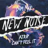 Can’t Feel It - Single album lyrics, reviews, download