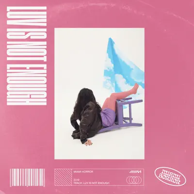 Luv Is Not Enough - Single - Miami Horror