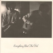 Everything But the Girl - Feeling Dizzy