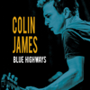 Blue Highways - Colin James