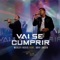 Vai Se Cumprir (feat. Davi Sacer) - Wesley Assis lyrics