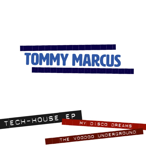 Tech-House - EP - Tommy Marcus