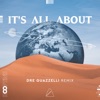 It's All About (Dre Guazzelli Remix) [feat. Rooftime] - Single