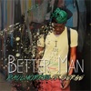 Better Man - Single