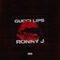 Gucci Lips - Ronny J lyrics
