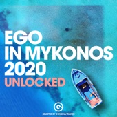 Ego in Mykonos 2020 - Unlocked (Selected by Consoul Trainin) artwork