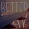 Better Way (feat. Yung Breeze) - Kasidon lyrics