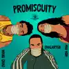 Promiscuity - Single album lyrics, reviews, download