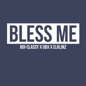 Bless Me artwork