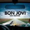 (You Want To) Make a Memory - Bon Jovi lyrics