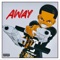 Away - HollyG lyrics