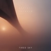 Tired Sky - Single