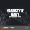 Hardstyle Baby (feat. Sik-Wit-It) - Single