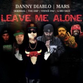 Vinnie Paz,The Drp,G-Mo Skee,Skribbal,Danny Diablo,Mars - Leave Me Alone (feat. Vinnie Paz, The Drp, G-Mo Skee & Skribbal)