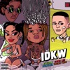 IDKW (feat. Young Thug) - Single