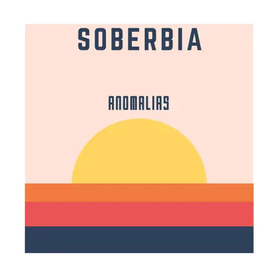 ANOMALIAS - Single - Soberbia