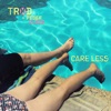 TRXD - Care Less