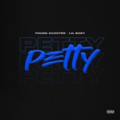 Young Scooter - Petty (feat. Lil Baby)