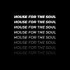 House for the Soul