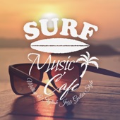 Surf Music Cafe~mellow & Stylish Jazz Guitar Style~ artwork