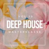 Deep House Masterklasse, Vol.19