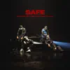 SAFE (feat. Lhast, Lon3r Johny & 9 Miller) - Single album lyrics, reviews, download