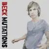 Mutations album lyrics, reviews, download