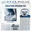 Jungle Fever - EP album lyrics, reviews, download
