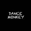 DJ Tones - Dance Monkey