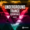 Underground Trance Essentials, Vol. 10
