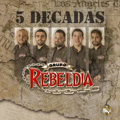 5 Decadas - Single - Grupo Rebeldia