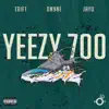 Yeezy 700 (feat. Trift & Jayo) - Single album lyrics, reviews, download