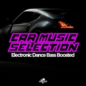Southbeat Music Pres: Car Music Selection (Electronic Dance Bass Boosted) artwork