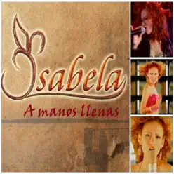 A Manos Llenas - Single - Isabela