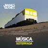 Música Soterrada album lyrics, reviews, download