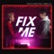 Fix Me (feat. Amber Liu) - Travis Atreo lyrics