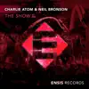 The Show - Single album lyrics, reviews, download