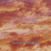 Vision Scraps - Single