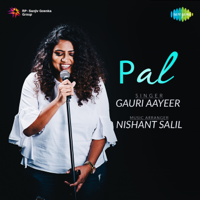 Gauri Aayeer - Pal - Single artwork