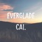 Everglade - Cai. lyrics