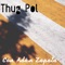 Lo Único Que Quiero (feat. Adan Zapata) - Thug Pol lyrics