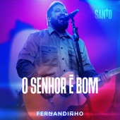 O Senhor É Bom (feat. KENTO) [Ao Vivo] artwork