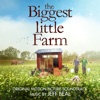 The Biggest Little Farm (Original Motion Picture Soundtrack) artwork
