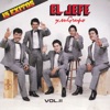 El Jefe Y Su Grupo - Fíjate Bien