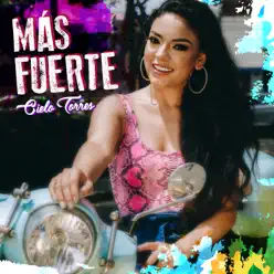 Más Fuerte - Single - Cielo Torres