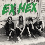 Ex Hex - What Kind of Monster Are You?