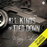 Mary Calmes - All Kinds of Tied Down: Marshals (Book 1)  (Unabridged) artwork